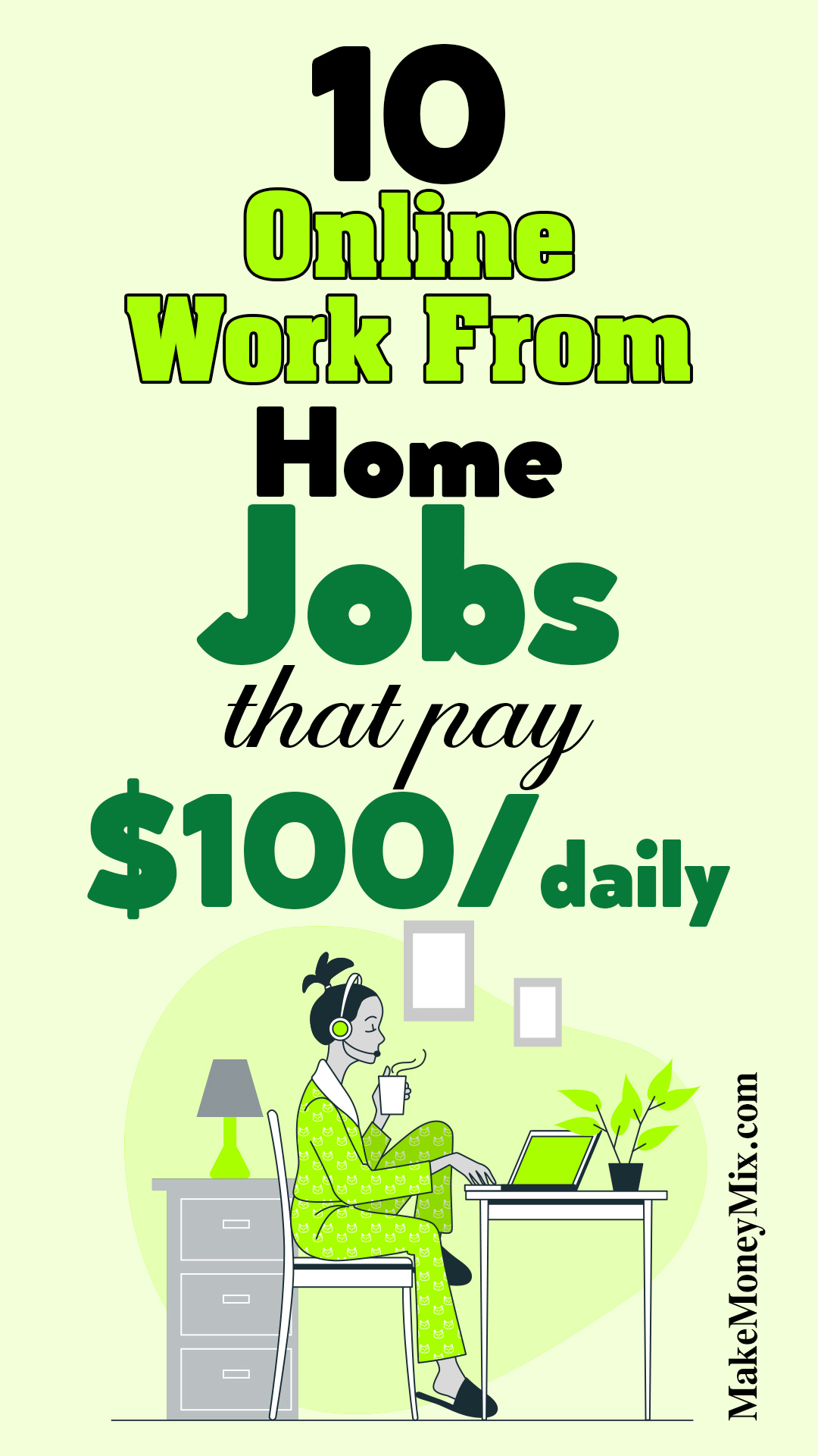10 Online Work From Home Jobs That Pay $100 Daily