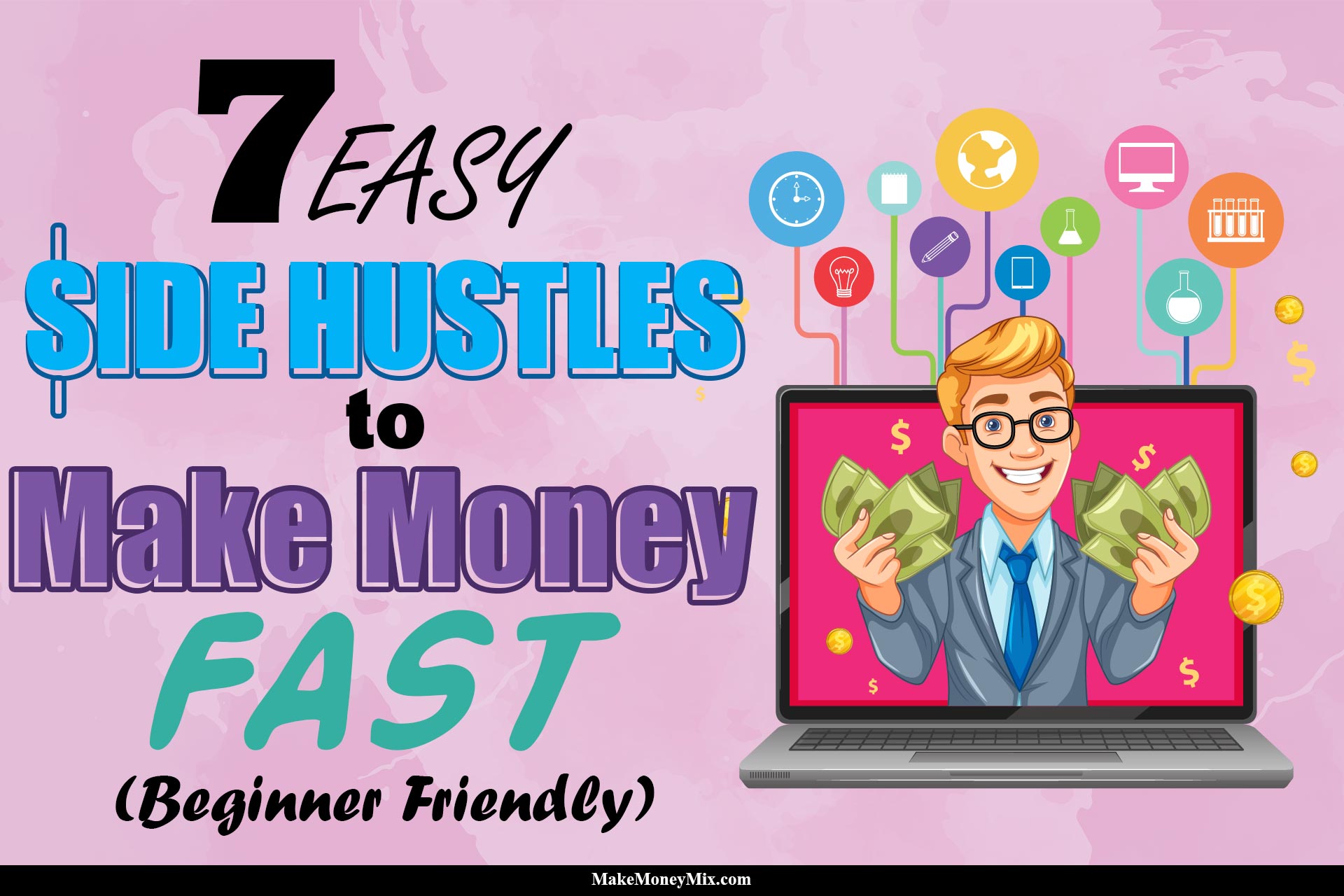 7 Easy Side Hustles to Make Money FAST