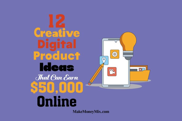 12 Creative Digital Product Ideas That Can Earn $50,000 Online