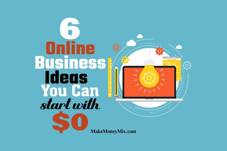 6 Online Business Ideas You Can Start With $0