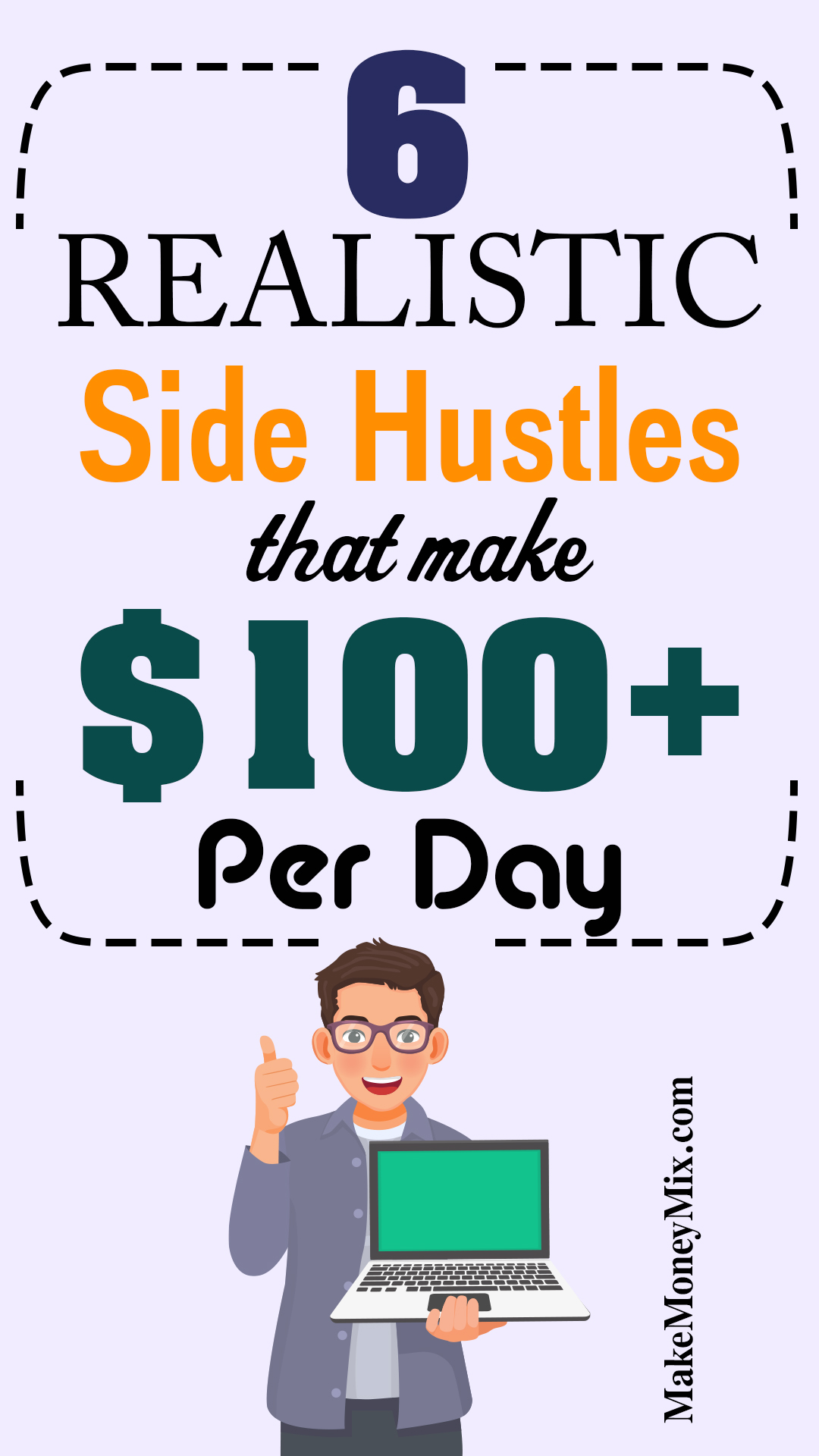 6 REALISTIC Side Hustles That Make $100+ Per Day