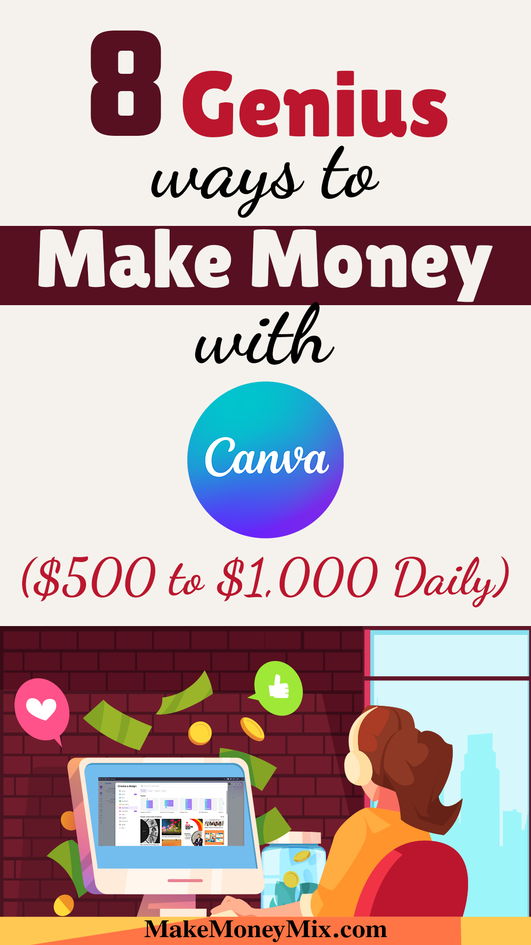 8 Genius Ways to Make Money with Canva ($500 to $1,000 Daily)