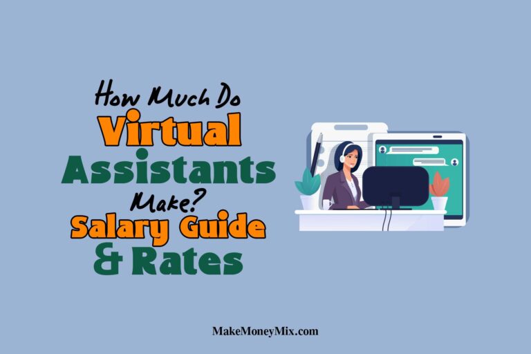 How Much Do Virtual Assistants Make? Salary Guide & Rates