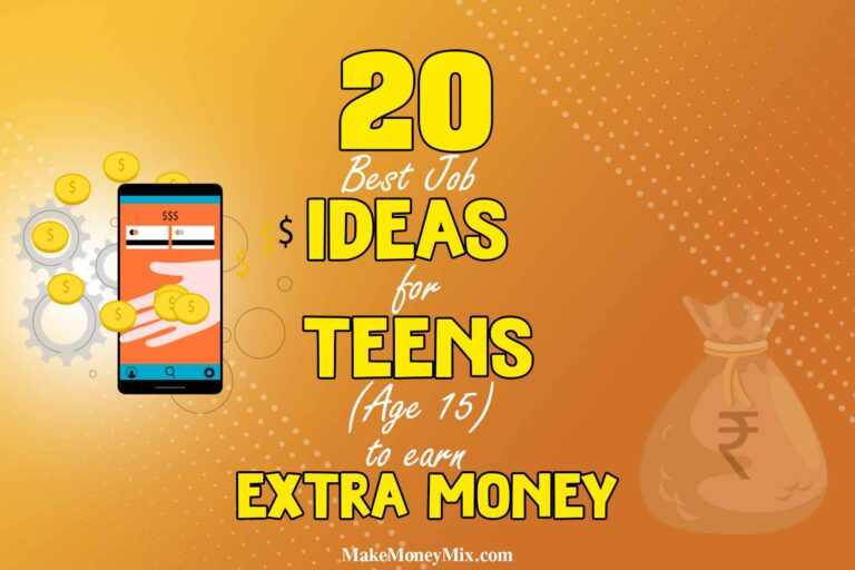 20 Best Job Ideas for Teens (Age 15) to Earn Extra Money