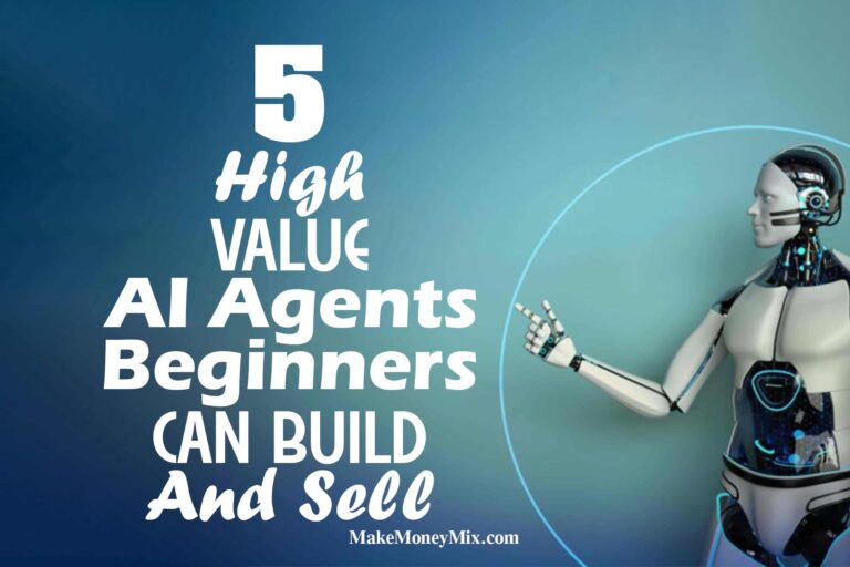 5 High Value AI Agents Beginners Can Build And Sell