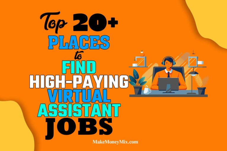 Top 20+ Places to Find High-Paying Virtual Assistant Jobs